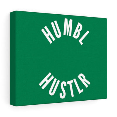 Humbl Hustlr Canvas Gallery Wraps Green