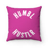 Humbl Hustlr Spun Polyester Square Pillow Pink